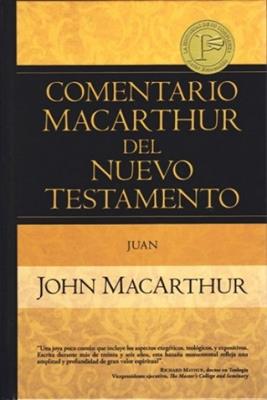 COMENTARIO MACARTHUR DEL NUEVO TESTAMENTO - JUAN